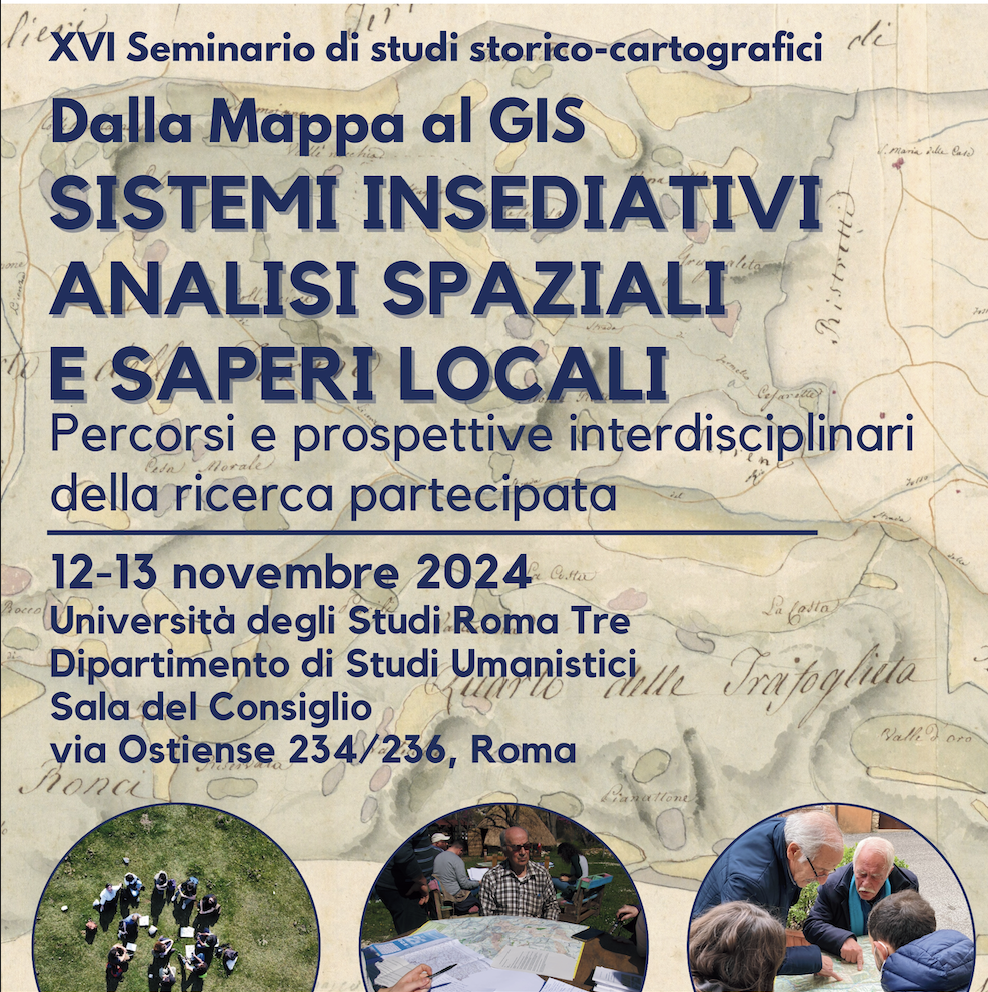 XVI Seminario di Studi storico-cartografici “Dalla Mappa al GIS”