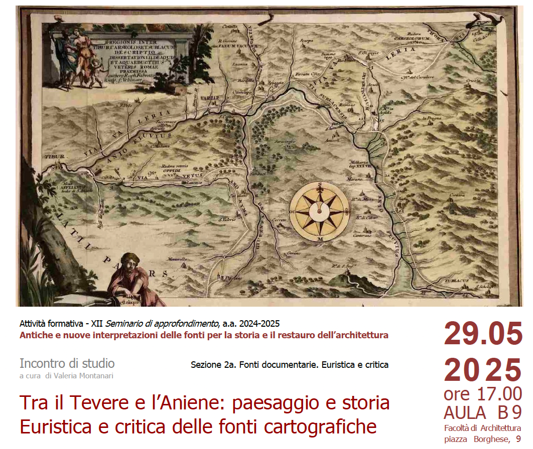 Incontro di Studi “Tra il Tevere e l’Aniene: paesaggio e storia. Euristica e critica delle fonti cartografiche”