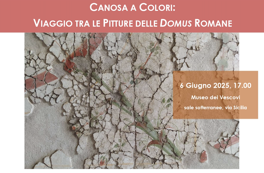 Canosa a colori: Viaggio tra le pitture delle domus romane