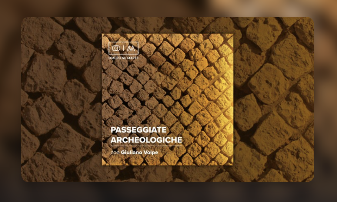 “Passeggiate archeologiche” – 11 podcast alla scoperta dell’archeologia pugliese